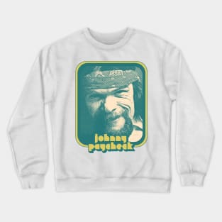 Johnny Paycheck / Retro Style Country Artist Fan Design Crewneck Sweatshirt